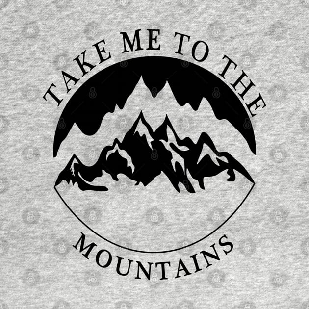 TAKE ME TO THE MOUNTAINS by Sunshineisinmysoul